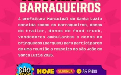 Santa Luzia convoca comerciantes e ambulantes para reunião sobre o São João 2025